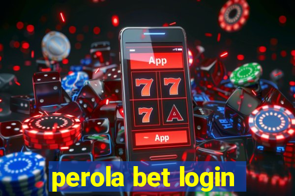 perola bet login